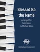 Blessed Be the Name piano sheet music cover